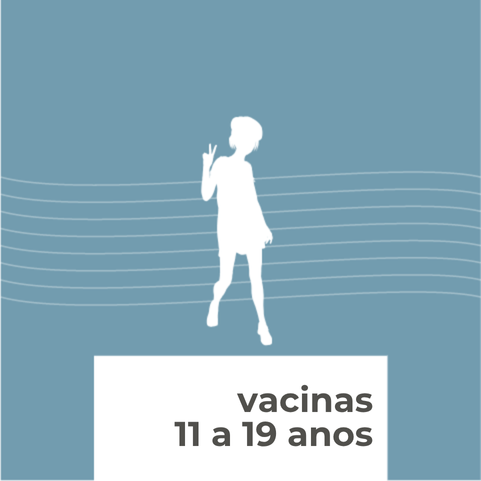 Vacinas para Jovens de 11 a 19 anos